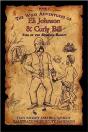 The Wild Adventures of Eli Johnson and Curly Bill: Rise of the Scorpion Bandit