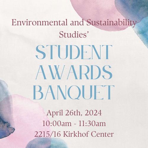 Blue and pink watercolor flyer with information regarding Winter 2024 ENS Student Awards Banquet.
