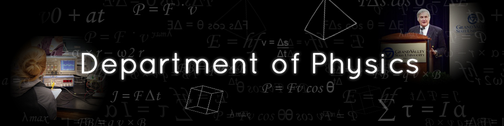 Department of Physics - Grand Valley State University