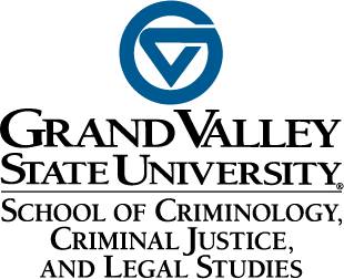 GVSU's School of Criminology, Criminal Justice, and Mission Statement