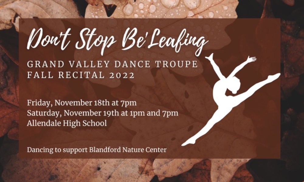 Dance Troupe Presents: Don't Stop Be'Leafing Fall 2022 Recital