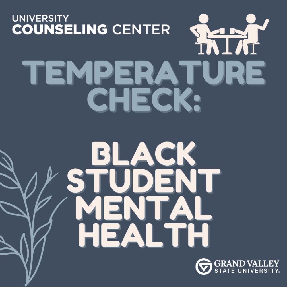 Temperature Check: Black Student Mental Health