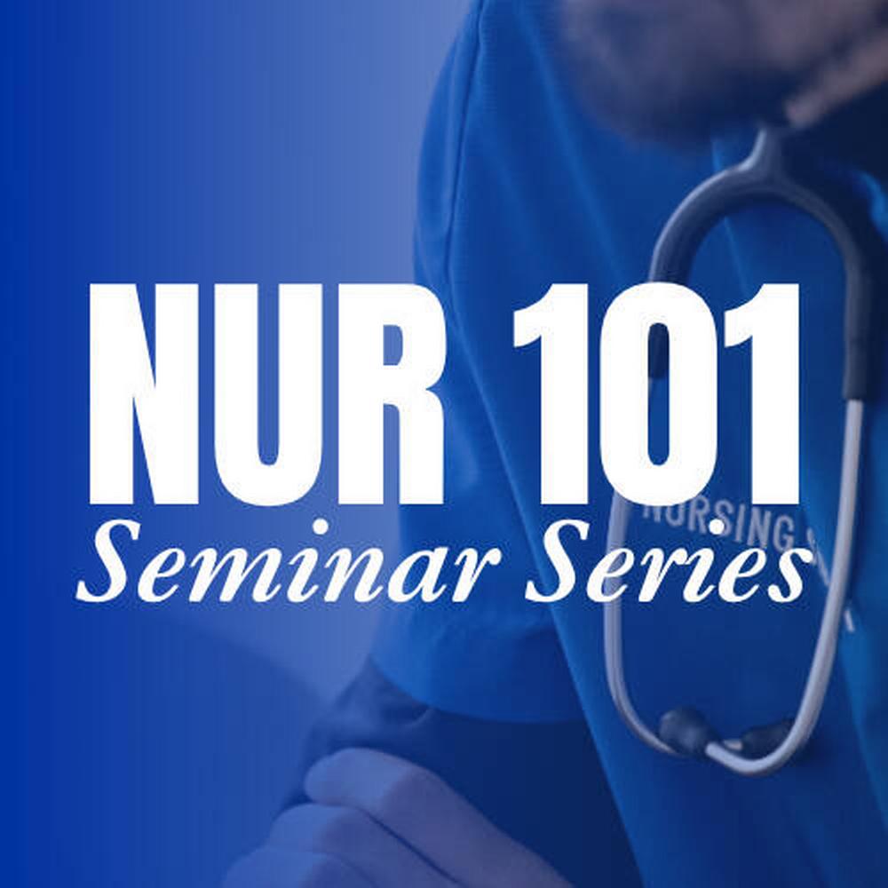 Icon for NUR 101 Seminar Series events
