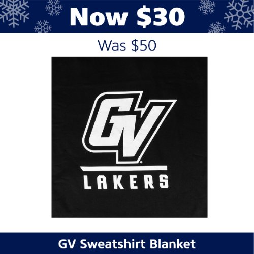$30 GV Sweatshirt Blanket, Was $50.