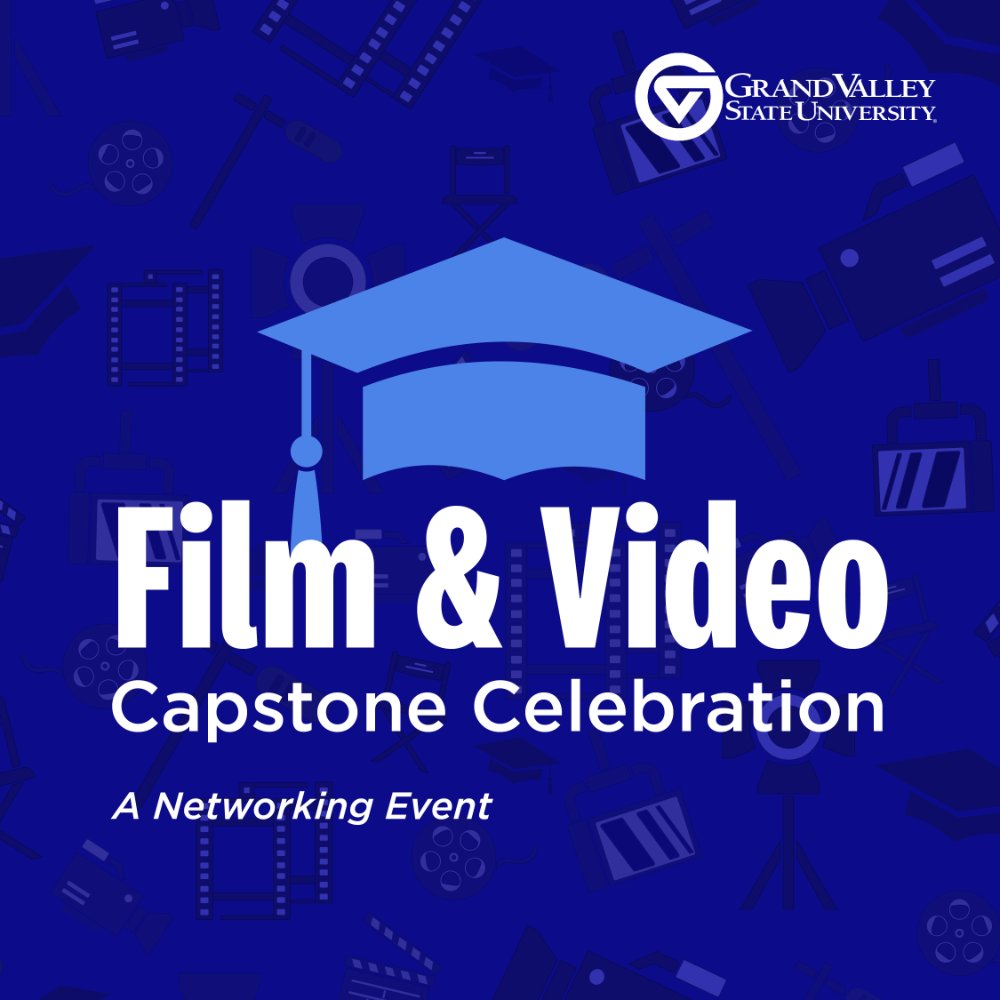 Film & Video Capstone Celebration