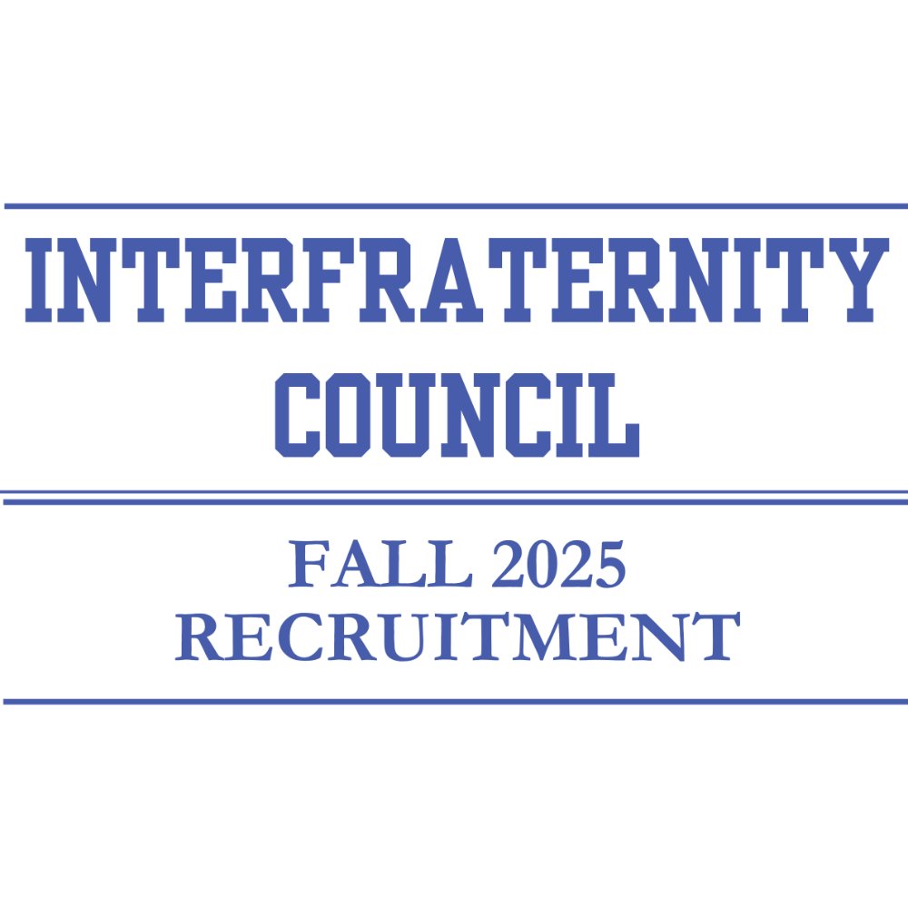 Interfraternity Council Fall 2025 Recruitment