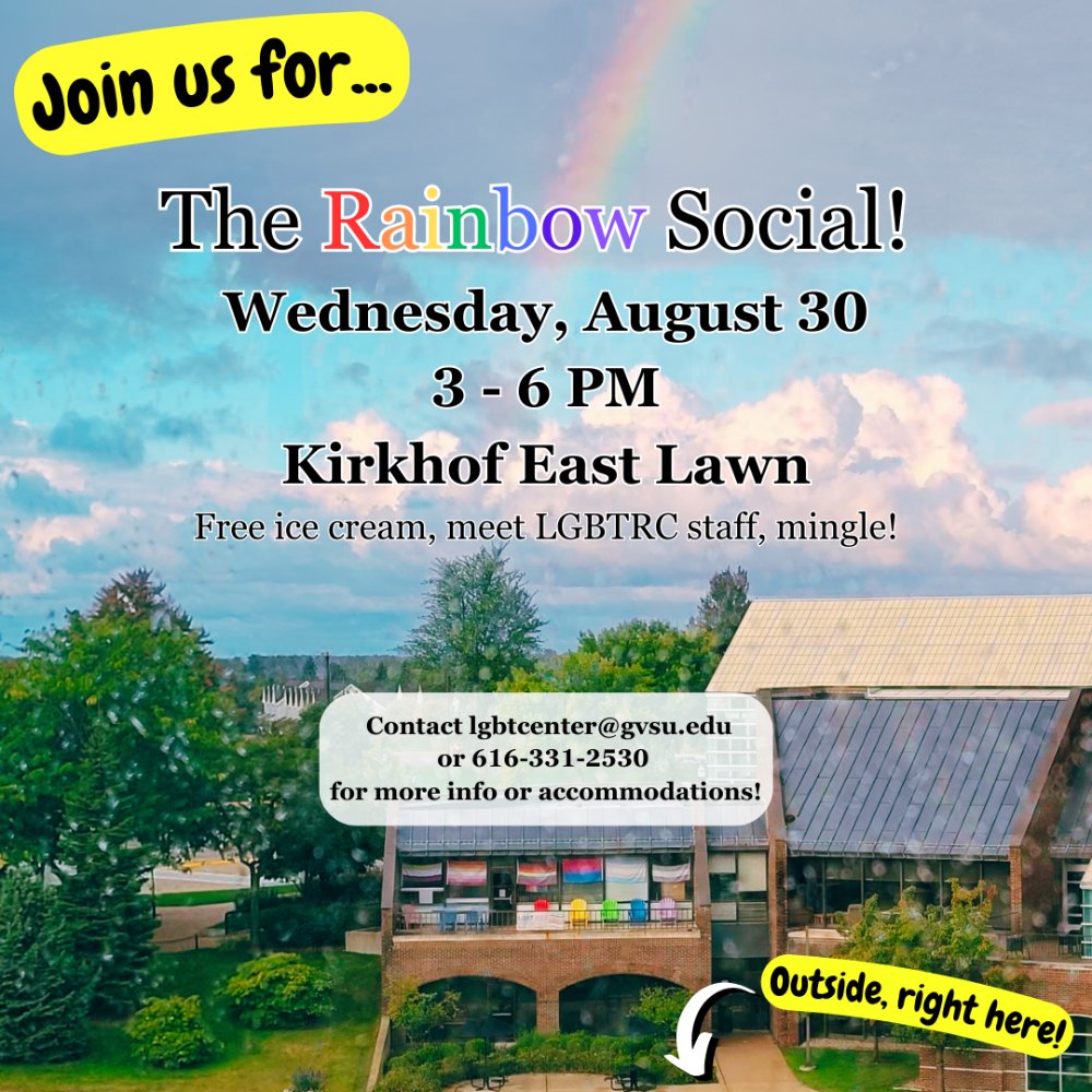 A picture of the LGBT Resource Center with a rainbow behind: text reading "Join us for the Rainbow Social!"