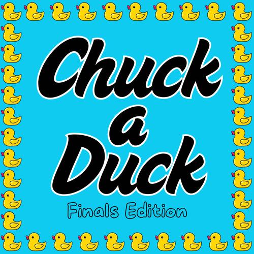 chuck a duck finals