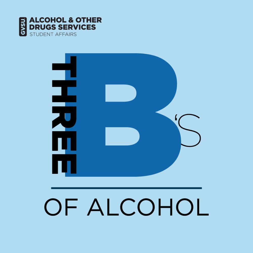 3 B's of alcohol