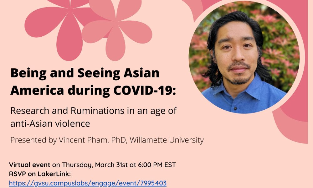 Being and Seeing Asian America during COVID-19: Research and Ruminations in an age of anti-Asian violence