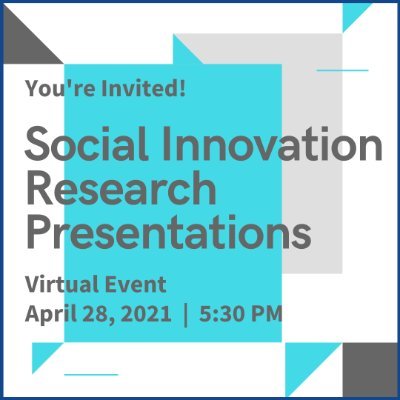 Social Innovation Graduate Student Research Presentations
