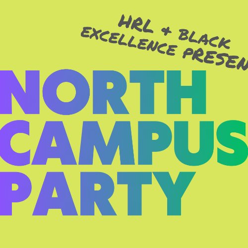 North Campus Block Party text