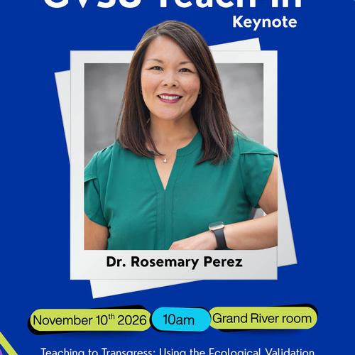 Teach-In Keynote Speaker: Dr. Rosie Perez