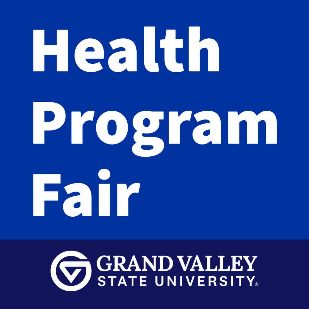 GVSU Health Program Fair, Fall 2026