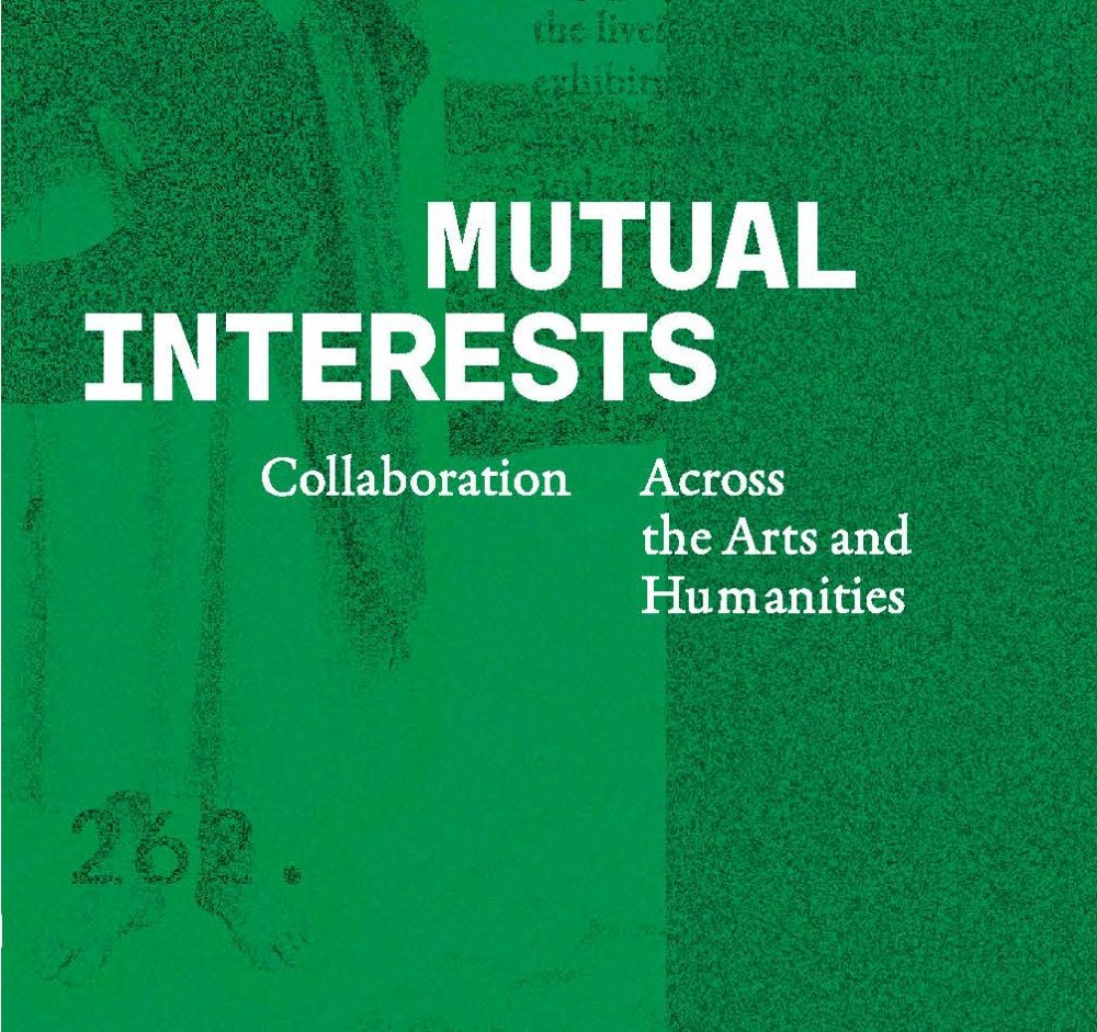 Detail of postcard, textured green background with exhibition title Mutual Interests: Collaboration Across the Arts and Humanities