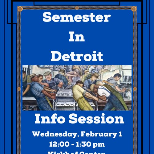 Semester in Detroit Info Session Flyer