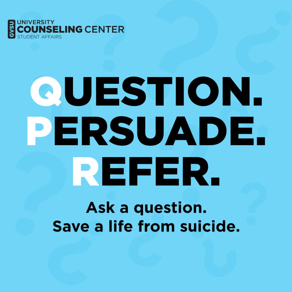 QPR - Question Persuade Refer. Ask a Question. Save a Life.