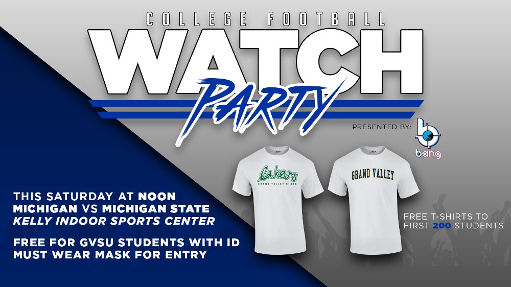 College Football Watch Party this Saturday at Noon inside the Kelly Sports Center for the UM vs MSU game.