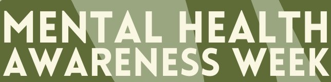 Mental Health Awareness Week
