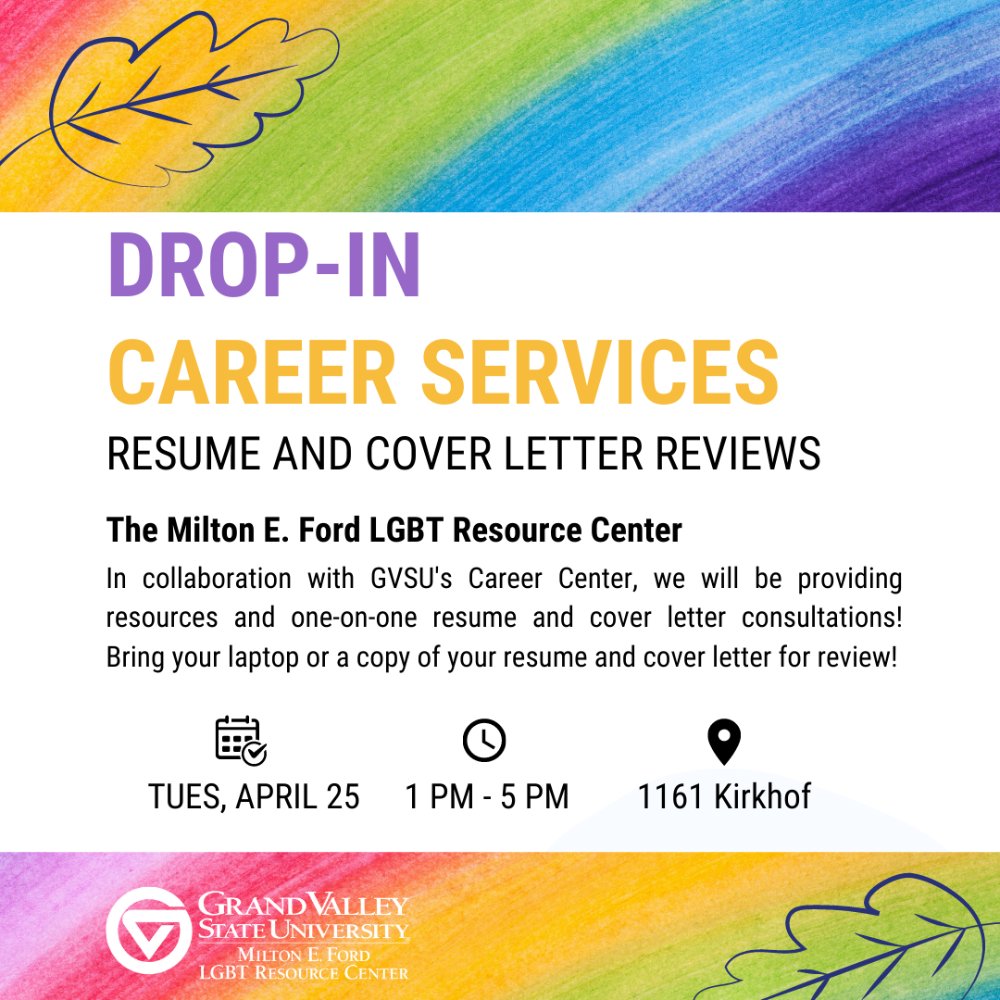 Flyer with pastel rainbow swoosh on the top and bottom reading ""Drop-in Career Services: Resume and Cover Letter Reviews. The Milton E. Ford LGBT Resource Center in collaboration with GVSU's Career Center..."
