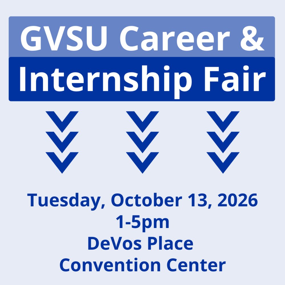 GVSU Career and internship fair flyer
