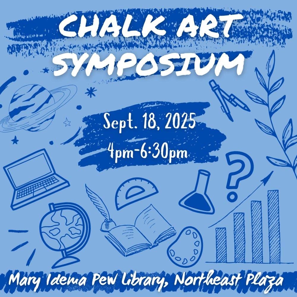 Chalk Art Symposium image with blue background and date, time, location of the event