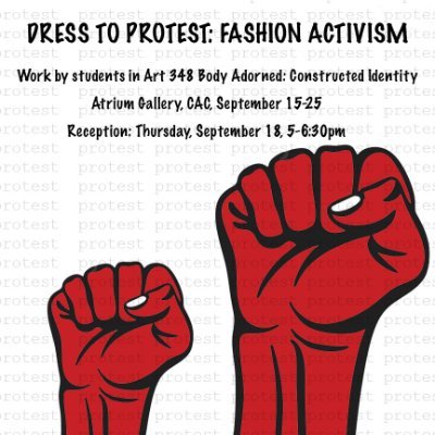 Dress To Protest: Fashion Activism Exhibition