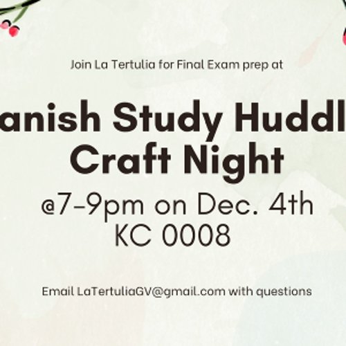 Spanish Study Huddle & Craft Night