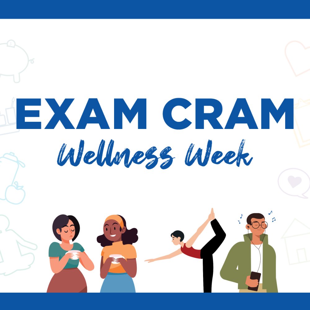 Exam Cram Wellness Week