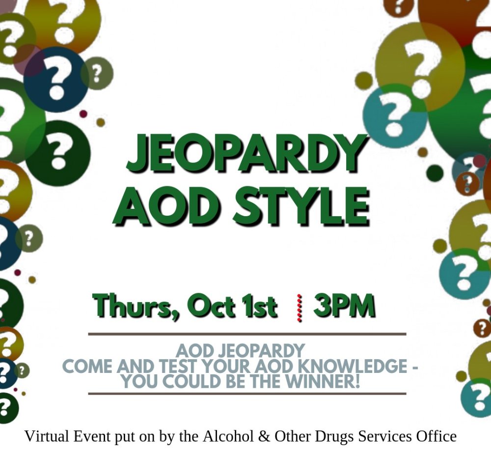 Jeopardy AOD Style Thursday, October 1, 2020 at 3pm with graphics