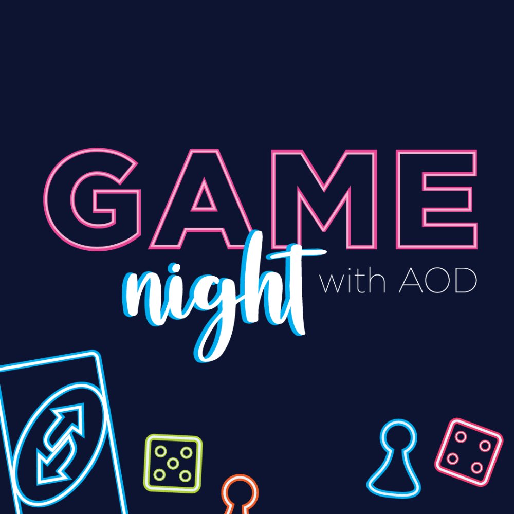 Game night with AOD