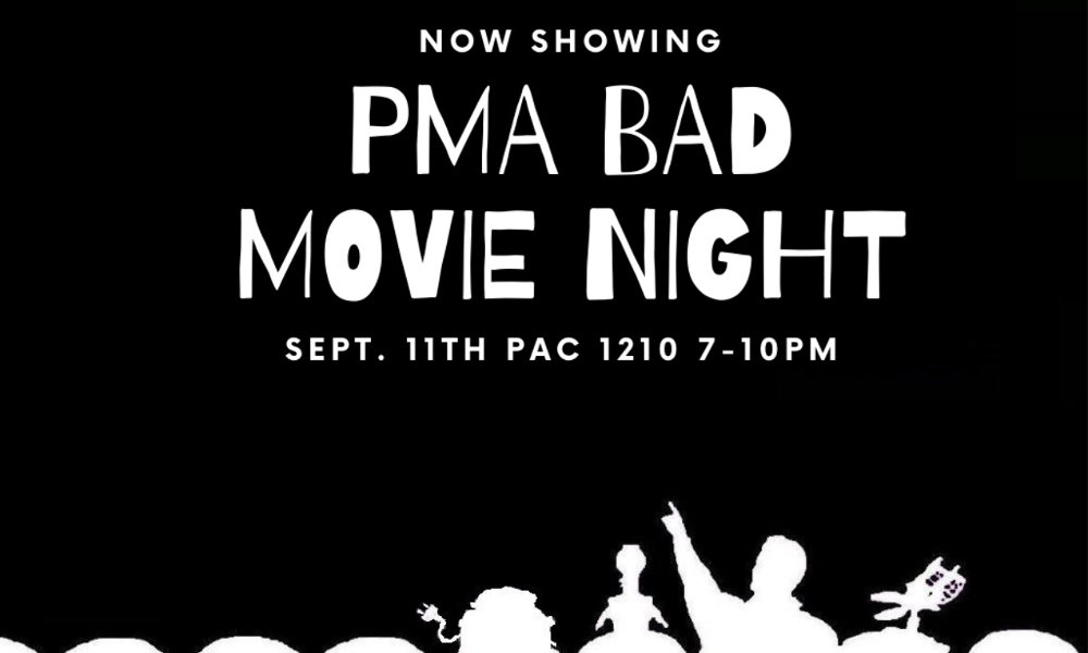 Phi Mu Alpha Bad Movie Night