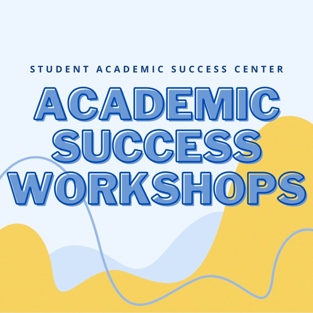 Student Academic Success Center Academic Success Workshops Logo