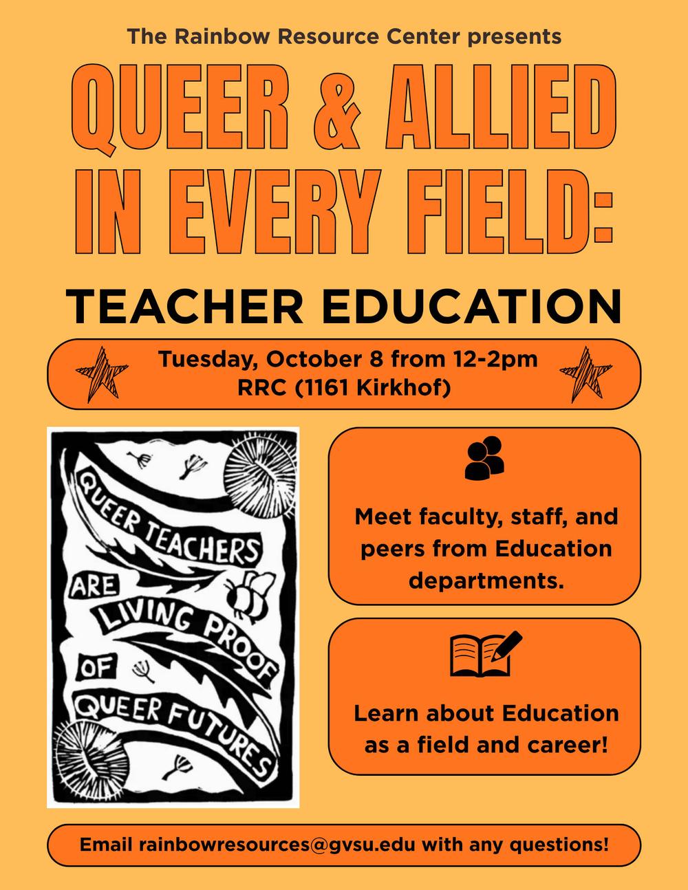 Block print reading 'queer teachers are living proof of queer futures"
