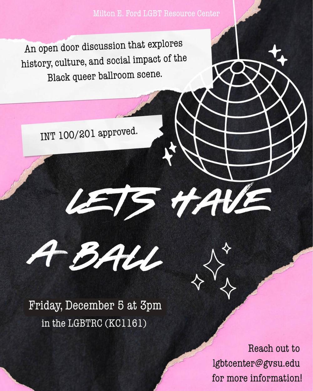 Pink and black background with disco ball with vibrant white text reading "Let's have a Ball!"