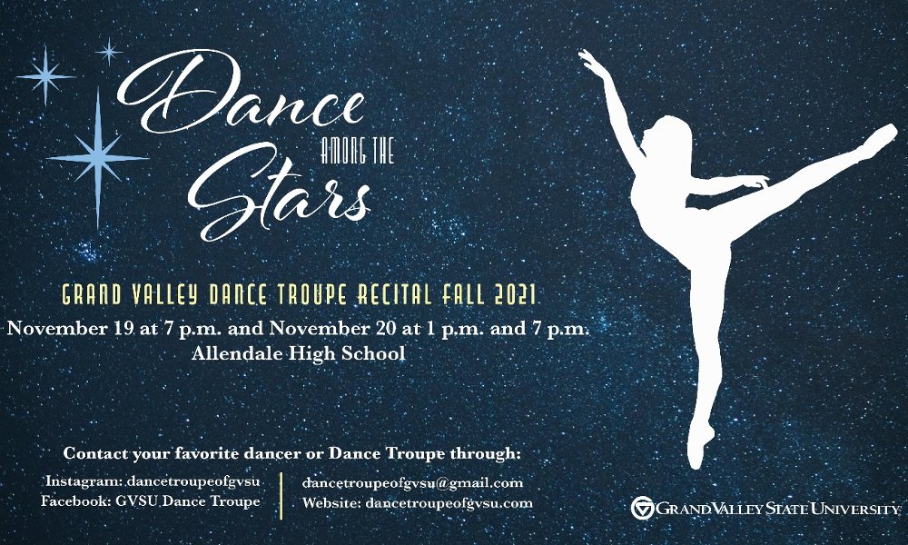 Grand Valley Dance Troupe presents: Dance Among The Stars Fall 2021 Recital