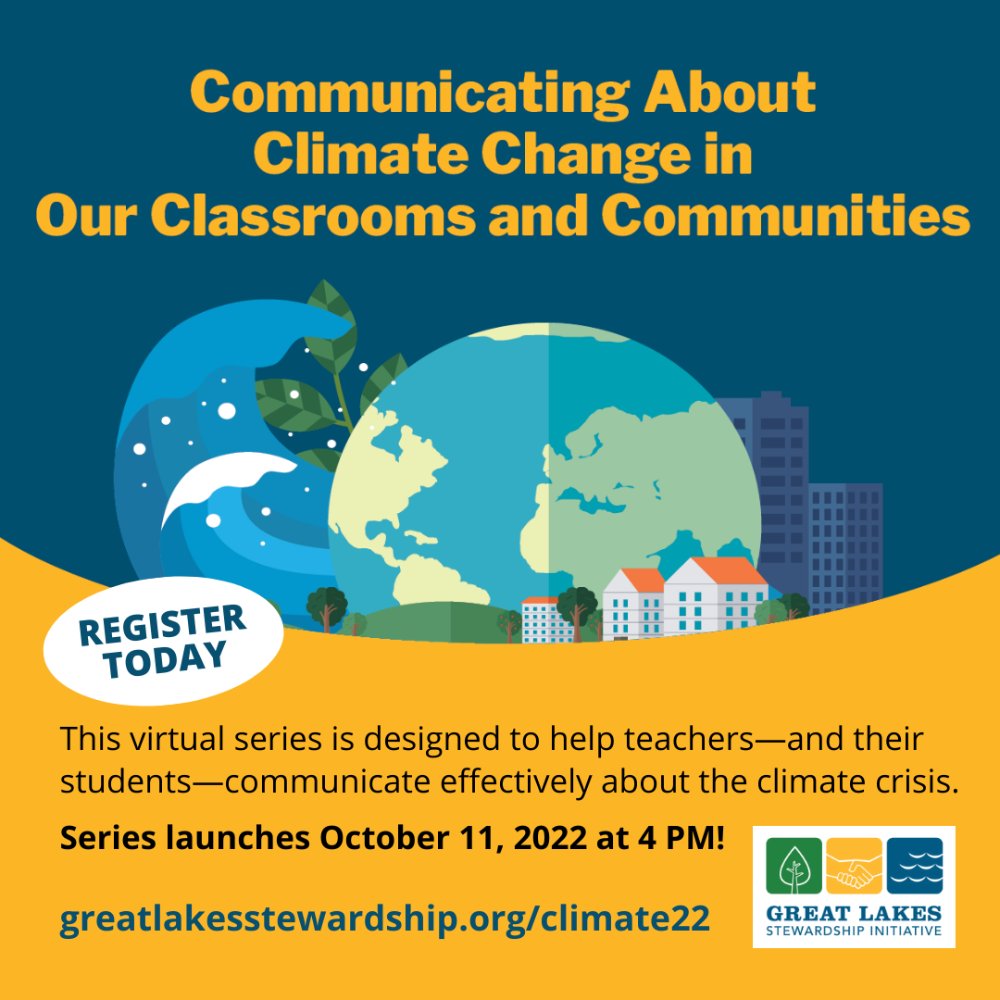 Communicating About Climate Change in Our Classrooms & Communities graphic with link to register and GLSI website