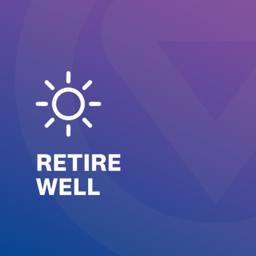 Retire Well: Social Security