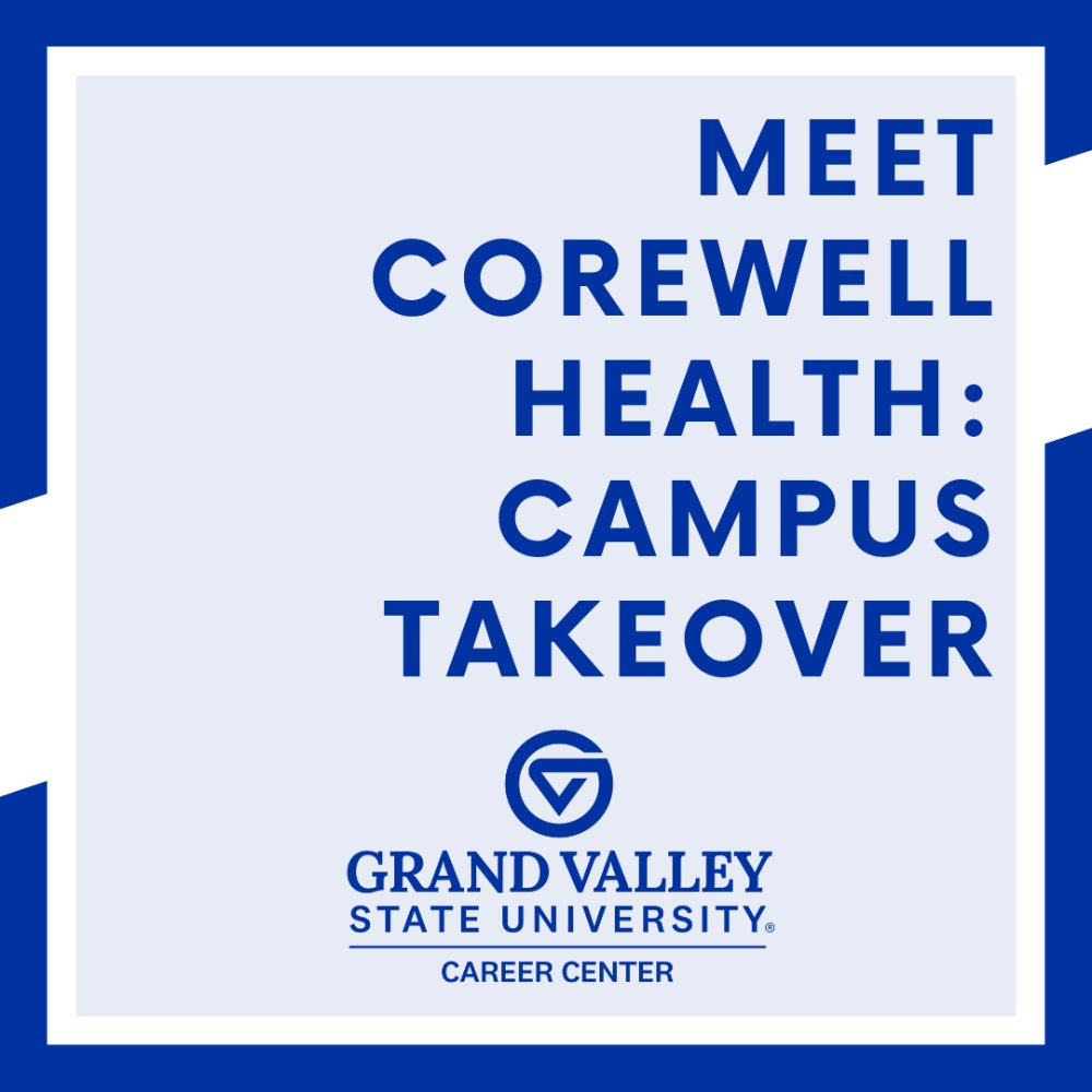 Meet Corewell Health: Campus Takeover