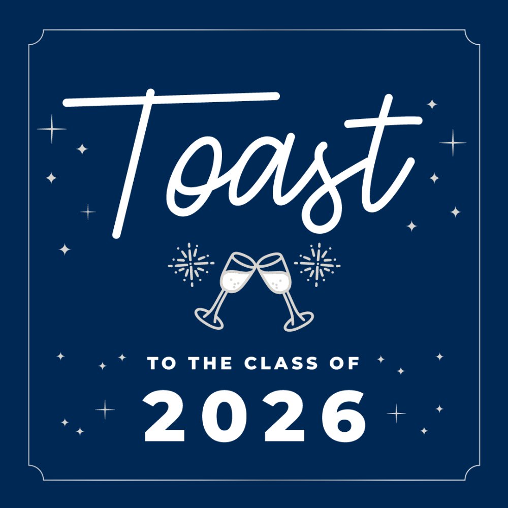 Toast to the Class of 2026
