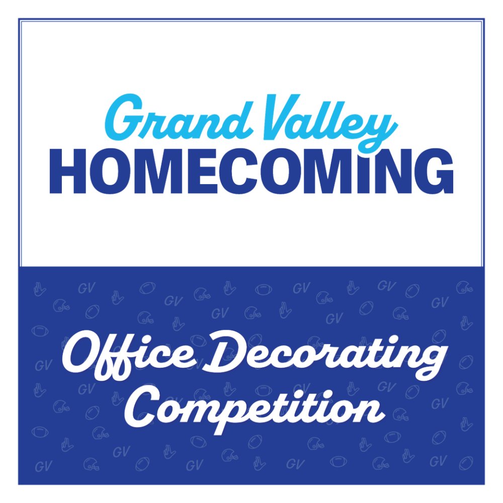 Grand Valley Homecoming Office Decorating Competition