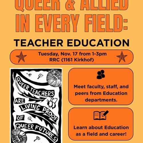 Queer & Allied in Every Field: Teacher Education