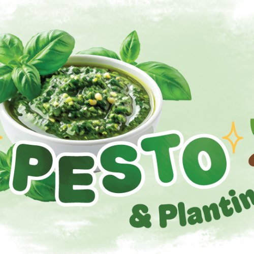 Pesto & Planting