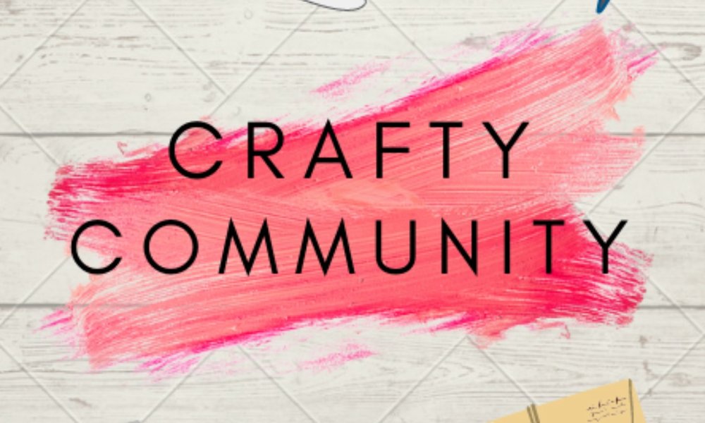 Crafty Community - Week 9