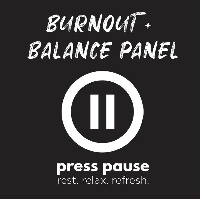 a black and white graphic of a pause button and the text: burnout - balance panel