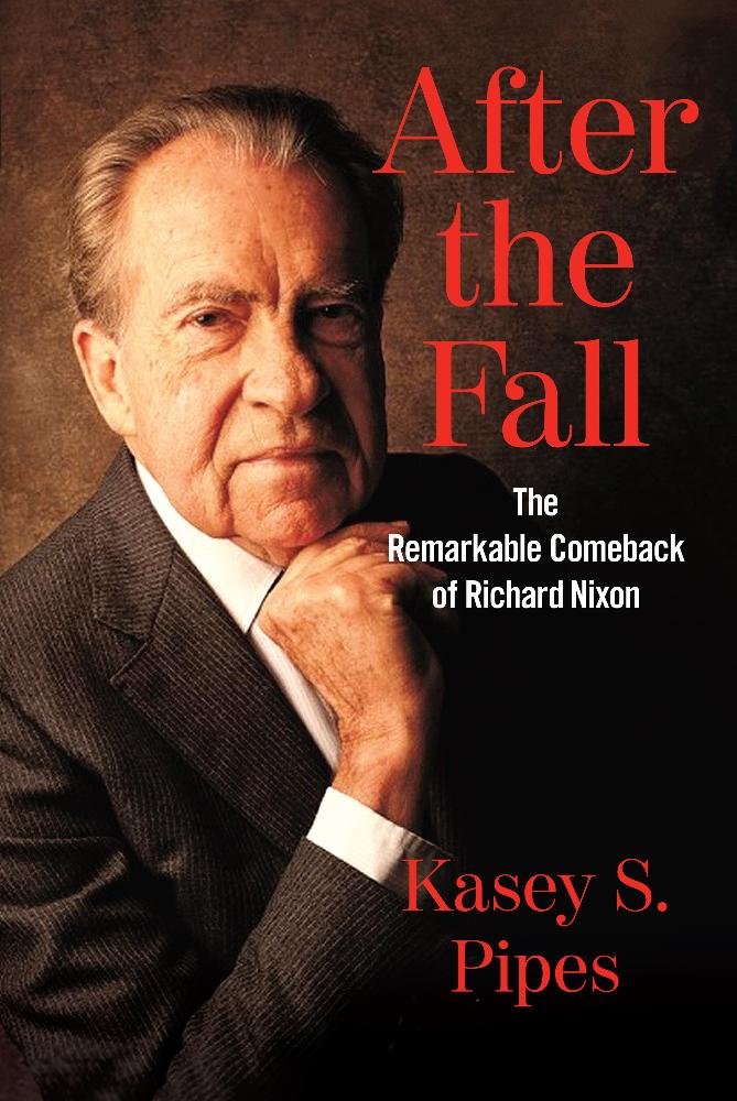 PICTURE OF KASEY PIPES BOOK ON RICHARD NIXON