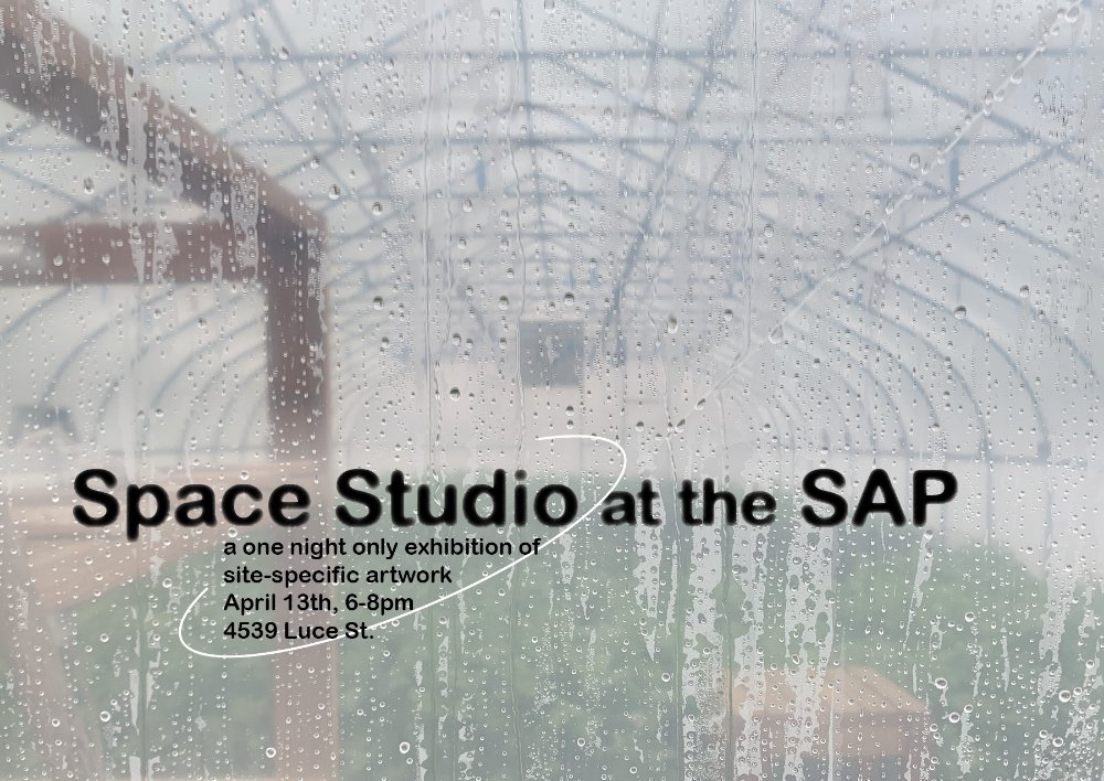 Image of foggy greenhouse with black text overlayed, reading "Space Studio at the SAP"