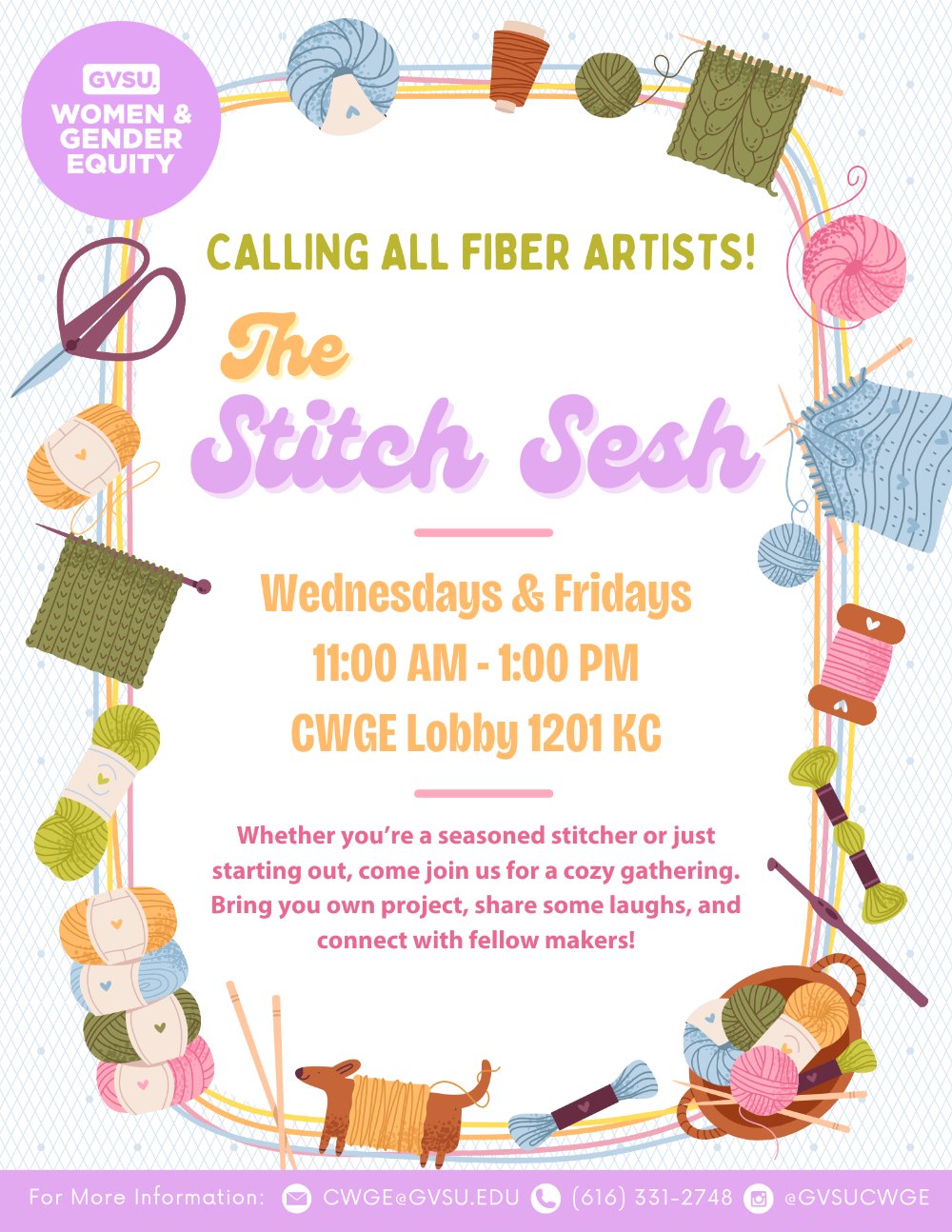 White background with various spools of thread and scissors surrounding it. The text reads "Calling all Fiber Artists! The Stitch Sesh Wednesdays and Fridays 11 AM - 1 PM CWGE Lobby 1201 KC."