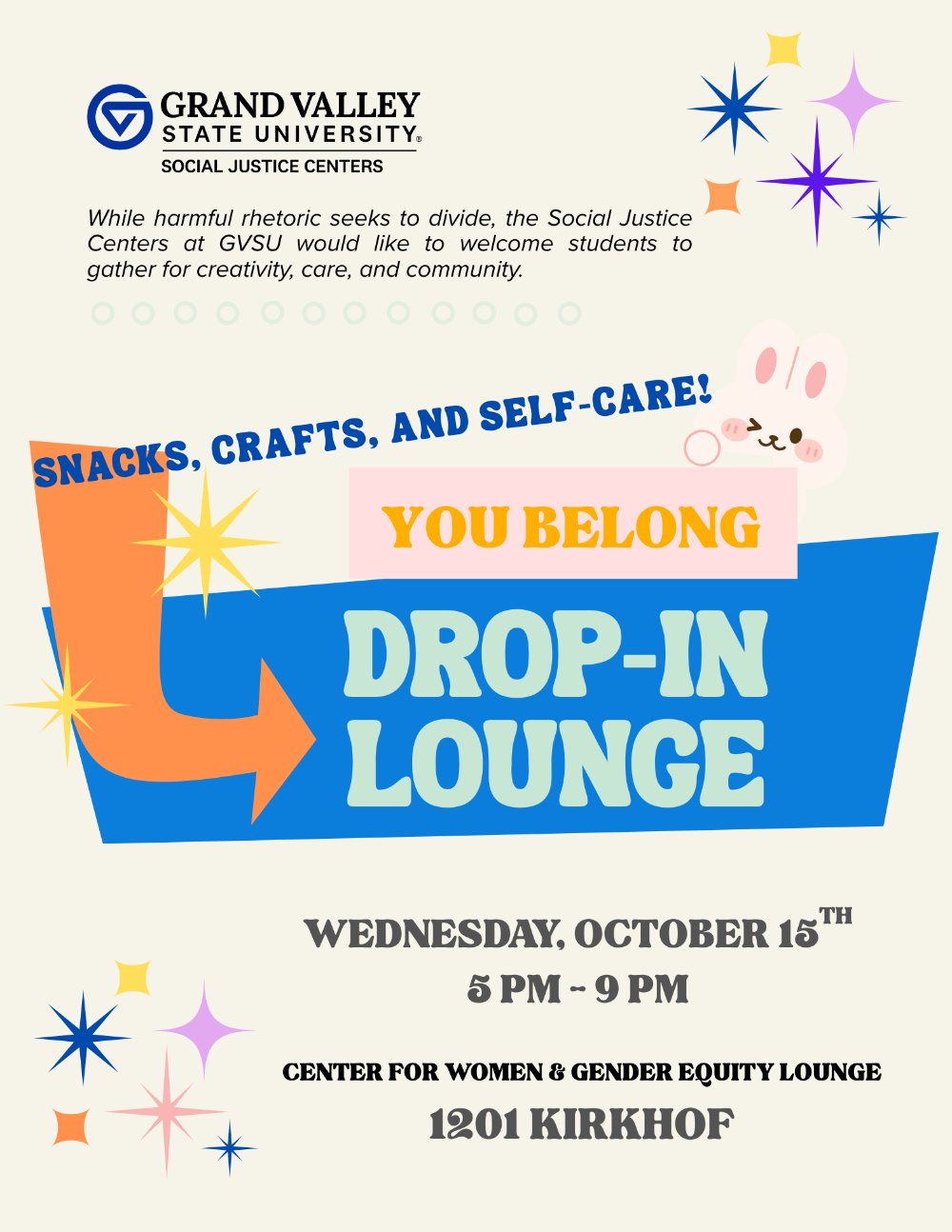 Image shows a poster advertising snacks, crafts, and self-care for the You Belong Drop in Lounge