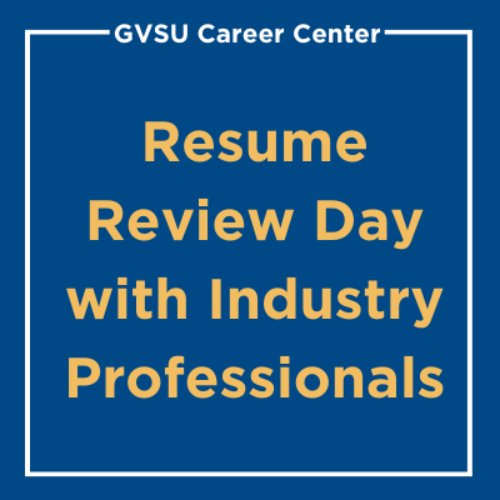 Resume Review Day with Industry Professionals